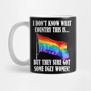 I Dont Know What Country This Is But They Sure Lgbt Flag Mug